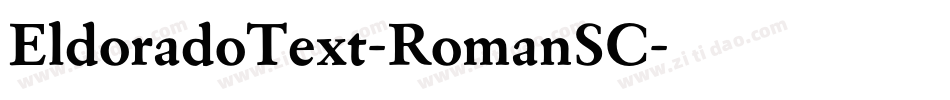 EldoradoText-RomanSC字体转换