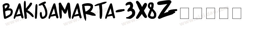 BakijaMarta-3X8z字体转换