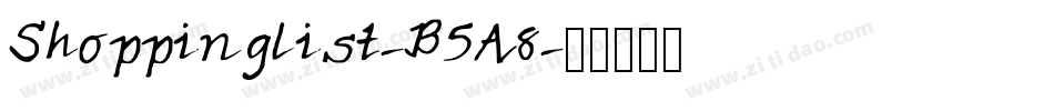 Shoppinglist-B5A8字体转换