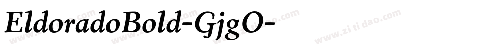 EldoradoBold-GjgO字体转换