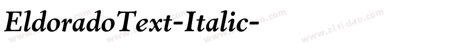EldoradoText-Italic字体转换