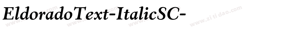 EldoradoText-ItalicSC字体转换