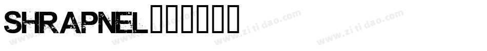 SHRAPNEL字体转换