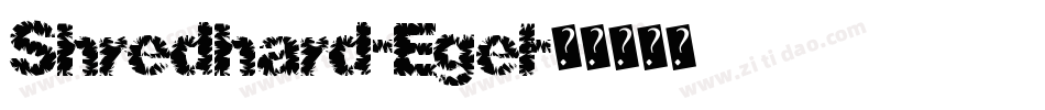Shredhard-Egel字体转换
