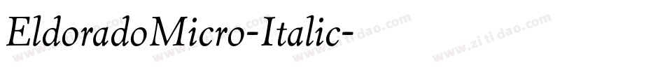 EldoradoMicro-Italic字体转换