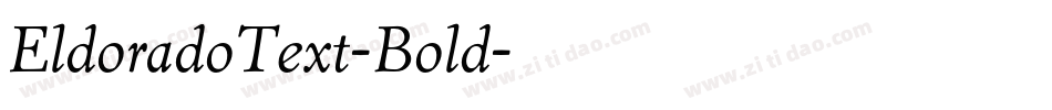 EldoradoText-Bold字体转换