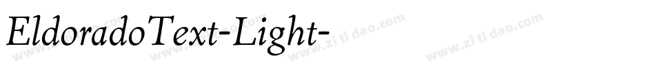 EldoradoText-Light字体转换