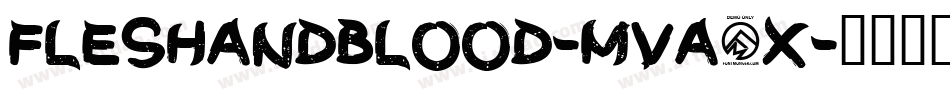 Fleshandblood-MVA5x字体转换