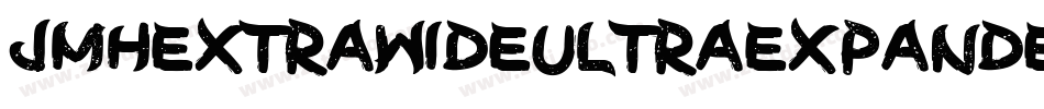 JmhextrawideUltraexpandedregul-7e5E字体转换
