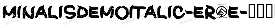 MinalisDemoItalic-eR5e字体转换 MinalisDemoItalic-eR5e字体转换