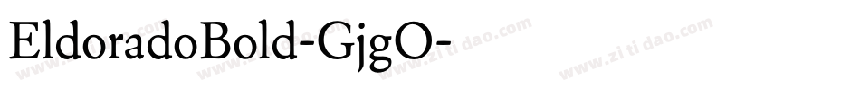 EldoradoBold-GjgO字体转换