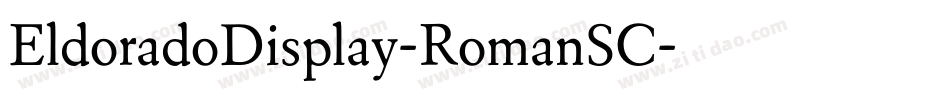 EldoradoDisplay-RomanSC字体转换