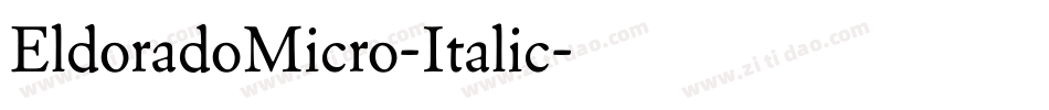 EldoradoMicro-Italic字体转换