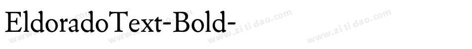 EldoradoText-Bold字体转换