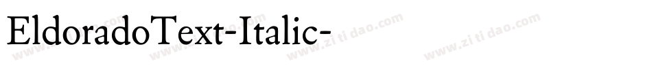 EldoradoText-Italic字体转换