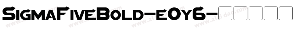 SigmaFiveBold-eOy6字体转换