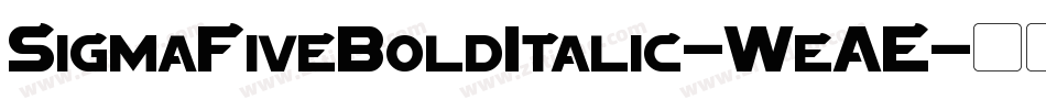 SigmaFiveBoldItalic-WeAE字体转换