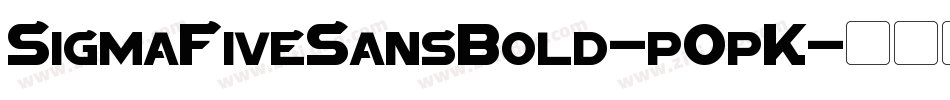 SigmaFiveSansBold-pOpK字体转换