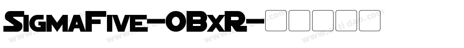 SigmaFive-0BxR字体转换