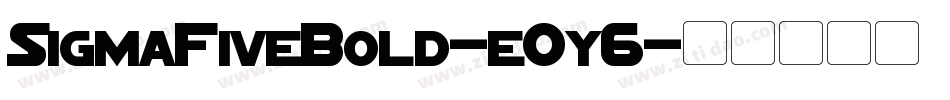 SigmaFiveBold-eOy6字体转换