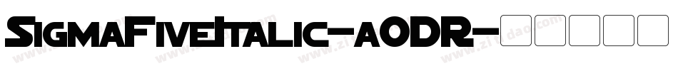 SigmaFiveItalic-aODR字体转换