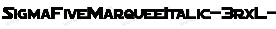 SigmaFiveMarqueeItalic-3rxL字体转换