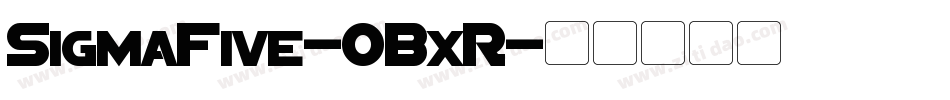 SigmaFive-0BxR字体转换