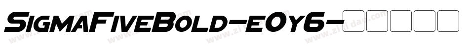SigmaFiveBold-eOy6字体转换