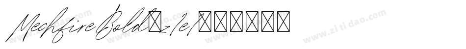 MechfireBold-z1e1字体转换