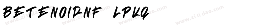 BeteNoirNf-lPKq字体转换