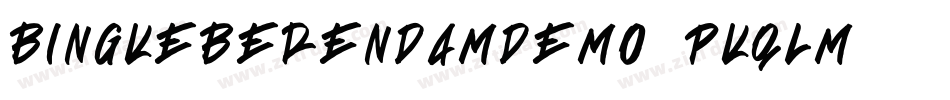 BingkeBerendamDemo-PKqLm字体转换