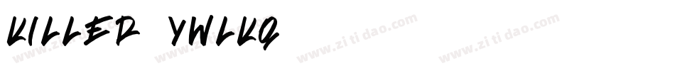 Killer-ywLKq字体转换