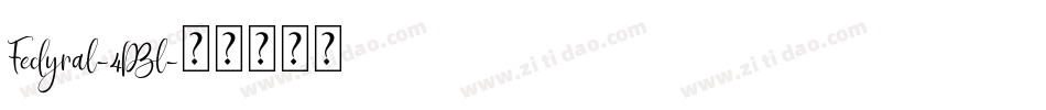 Fedyral-4DZl字体转换 Fedyral-4DZl字体转换