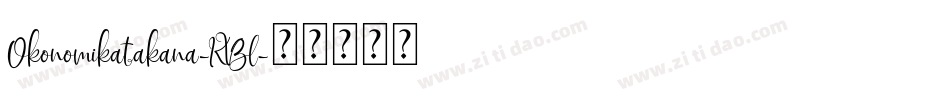Okonomikatakana-KVZl字体转换