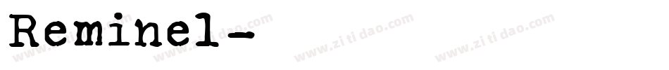 Reminel字体转换