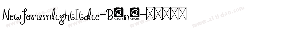 NewforumlightItalic-B0n3字体转换 NewforumlightItalic-B0n3字体转换