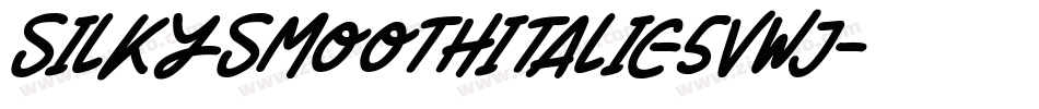 SilkySmoothItalic-5VWj字体转换