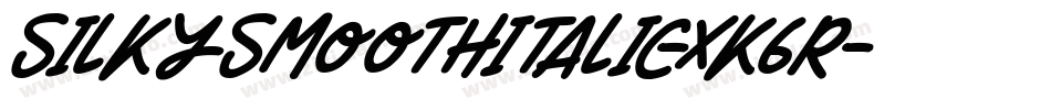 SilkySmoothItalic-xK6R字体转换
