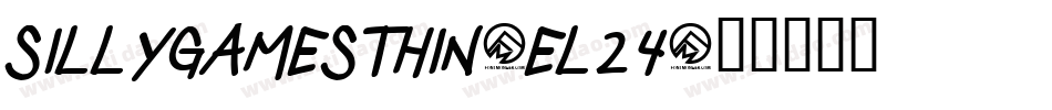 SillyGamesThin-El24字体转换 SillyGamesThin-El24字体转换