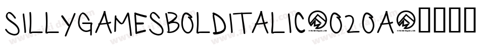 SillyGamesBoldItalic-O2oA字体转换 SillyGamesBoldItalic-O2oA字体转换
