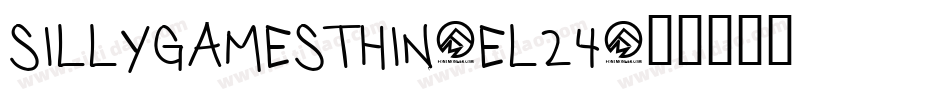 SillyGamesThin-El24字体转换 SillyGamesThin-El24字体转换