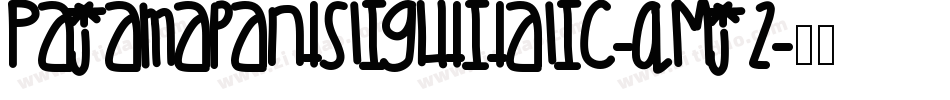 Pajamapantslightitalic-qMj2字体转换