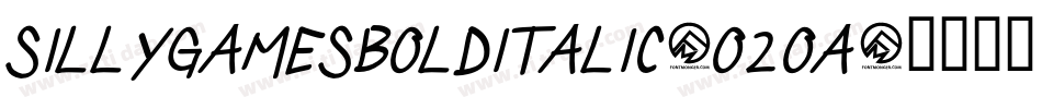 SillyGamesBoldItalic-O2oA字体转换 SillyGamesBoldItalic-O2oA字体转换