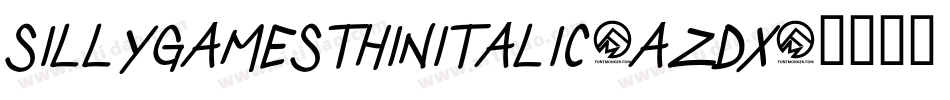 SillyGamesThinItalic-aZdx字体转换