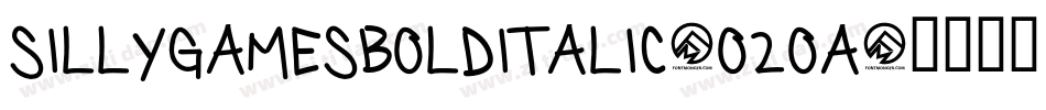 SillyGamesBoldItalic-O2oA字体转换 SillyGamesBoldItalic-O2oA字体转换