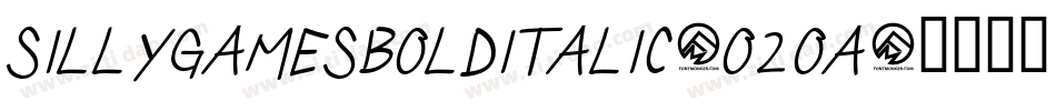 SillyGamesBoldItalic-O2oA字体转换 SillyGamesBoldItalic-O2oA字体转换