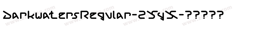 DarkwatersRegular-2YyX字体转换