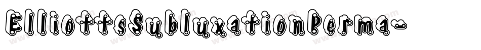 ElliottsSubluxationPerma字体转换