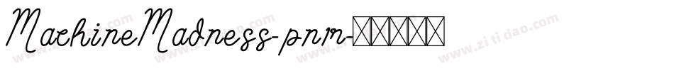 MachineMadness-pn1r字体转换