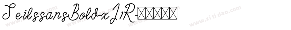 SeilssansBold-xJ1R字体转换